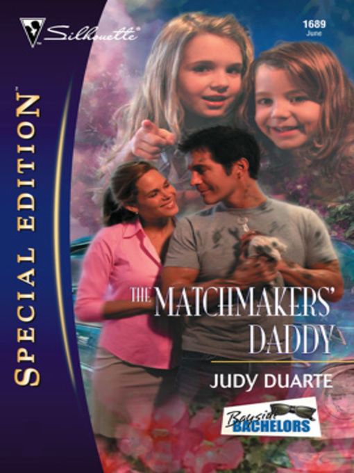 Title details for The Matchmakers' Daddy by Judy Duarte - Available